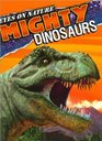 Mighty Dinosaurs