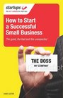 Startups How to Start a Successful Business A Startup Guide from a Serial Entrepreneur
