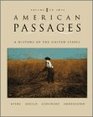 American Passages A History of the American People Volume 1 To 1877