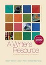 A Writer's Resource  2009 MLA Update with Connect Composition Access Card