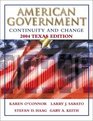 American Government Continuity and Change 2004 Texas Edition w/LPcom 20 Second Edition