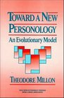 Toward a New Personology An Evolutionary Model