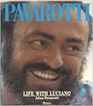 Pavarotti Life with Luciano
