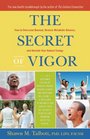 The Secret of Vigor: How to Overcome Burnout, Restore Metabolic Balance, and Reclaim Your Natural Energy