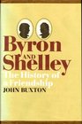 Byron and Shelley The History of a Friendship