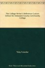 The College Writer's Reference Custom Edition for Delaware County Community College