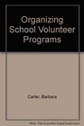 Organizing School Volunteer Programs