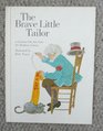 The Brave Little Tailor a German folk tale from the Brothers Grimm illustrated by Betty Fraser