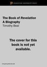 The Book of Revelation A Biography