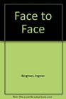 Face to Face