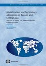 Globalization and Technology Absorption in Europe and Central Asia The Role of Trade FDI and Crossborder Knowledge Flows