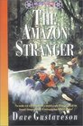 Amazon Stranger (Reel Kids Adventures, Bk 5)