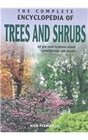 Complete Encyclopedia Of Trees And Shrubs All You need to know about growing trees and shrubs