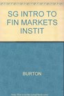 Study Guide to accompany An Introduction to Financial Markets and Institutions