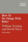 How to Do Things With Rules A Primer of Interpretation