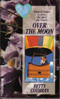 Over the Moon (To Love Again)