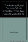 The International Cuisines Calorie Counter