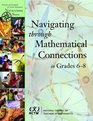 Navigating Through Mathematical Connections in Grades 68