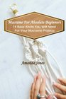 Macrame For Absolute Beginners 14 Basic Knots You Will Need For Your Macrame Projects