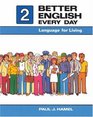 Better English Every Day Language for Living Book II