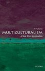 Multiculturalism A Very Short Introduction