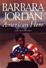 Barbara Jordan  American Hero