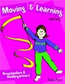 Moving and Learning Series Preschoolers  Kindergartners