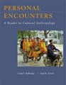 Personal Encounters A Reader in Cultural Anthropology