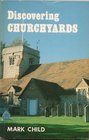 Discovering Churchyards