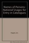 Names of Persons National Usages for Entry in Catalogues