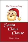 Santa Claus Clause The Christmas Story