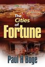 The Cities of Fortune