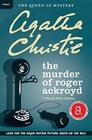 The Murder of Roger Ackroyd A Hercule Poirot Mystery
