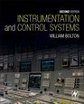 Instrumentation and Control Systems Second Edition