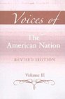 Voices of the American Nation Revised Edition Volume 2