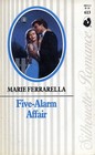 Five-Alarm Affair (Silhouette Romance, No 613)