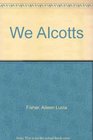We Alcotts