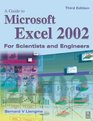Guide to Microsoft Excel 2002 for Scientists and Engineers Third Edition