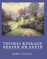 Thomas Kinkade Heaven On Earth