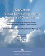 GovCloud Cloud Computing for the Business of Government