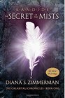 Kandide and The Secret of the Mists Book One The Calabiyau Chronicles