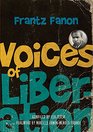 Voices of Liberation Frantz Fanon