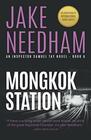 MONGKOK STATION An Inspector Samuel Tay Novel