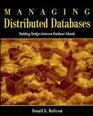 Managing Distributed Databases Building Bridges between Database Islands