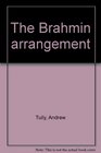 The Brahmin arrangement