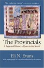 The Provincials A Personal History of Jews in the South
