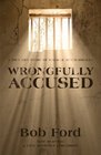 Wrongfully Accused