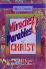 The Miracles  Parables of Christ