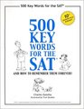 500 Key Words for the SAT and How to Remember Them Forever