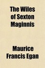The Wiles of Sexton Maginnis